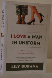 Lily Burana writes her memoir, "I Love a Man in Uniform."